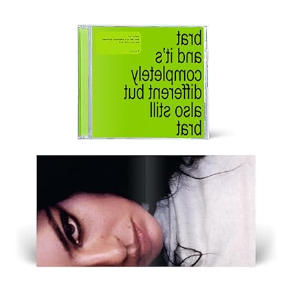 Brat and it’s completely different but also still brat (CD)